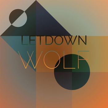 Various Artists - Letdown Wolf