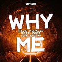 David Morales - Why Me