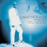 David Morales - Feels Good