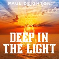 Paul Deighton - Deep In The Light