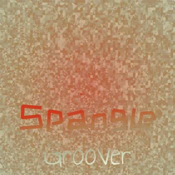 Various Artists - Spangle Groover