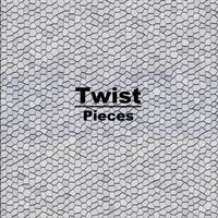 Twist - Pieces