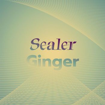 Various Artists - Sealer Ginger