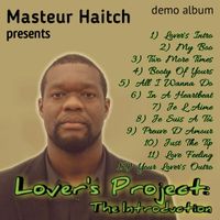 Masteur Haitch - Lover's Project: The Introduction