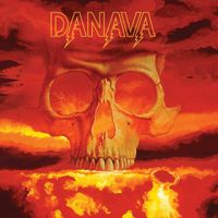 Danava - Let The Good Times Kill