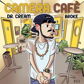 Broke - Camera Cafè (Explicit)