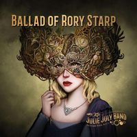 Julie July Band - The Ballad of Rory Starp