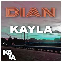 Kayla - Dian