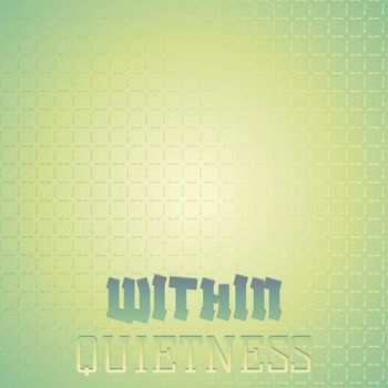 Various Artists - Within Quietness