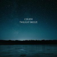 Ceilidh - Twilight Breeze
