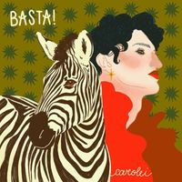 Carolei - Basta!