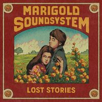 Lost Stories - Marigold Soundsystem