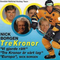 Nick Borgen - Vi gjorde rätt (feat. Tre Kronor)