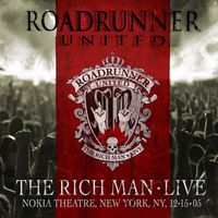 Roadrunner United - The Rich Man (Live at the Nokia Theatre, New York, NY, 12/15/2005)