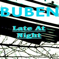 Buben - Late At Night