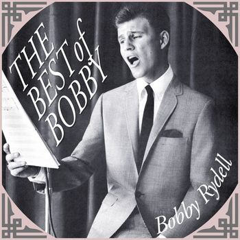 Bobby Rydell - The Best of Bobby