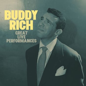 Buddy Rich - Great Live Performances