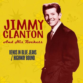 Jimmy Clanton - Venus in Blue Jeans / Highway Bound