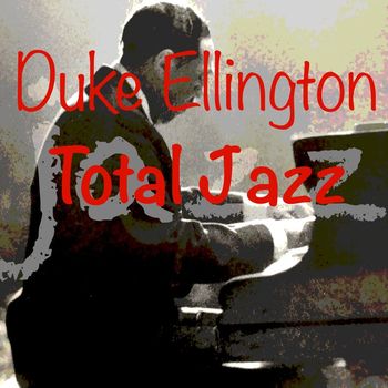 Duke Ellington - Total Jazz