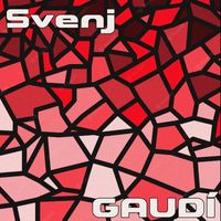 Svenj - Gaudí