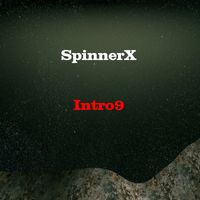 SpinnerX - Intro9