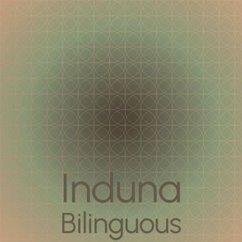 Various Artists - Induna Bilinguous