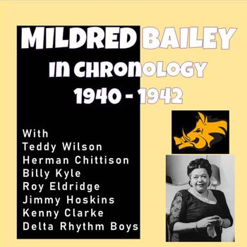 Mildred Bailey - Complete Jazz Series: 1940-1942 - Mildred Bailey