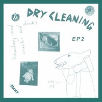 Dry Cleaning - Boundary Road Snacks and Drinks (Explicit)
