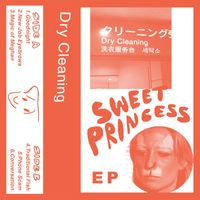 Dry Cleaning - Sweet Princess EP (Explicit)