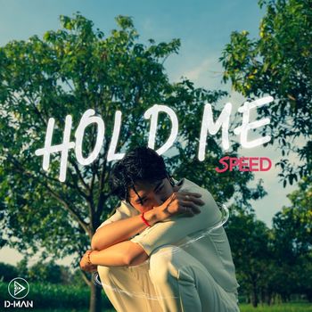 Speed - Hold Me