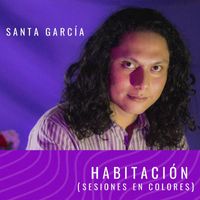 Santa García - Habitación (Sesiones en Colores)