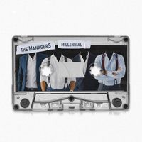 The Managers - Millennial