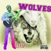 Chox - Wolves