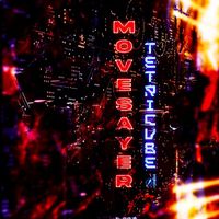 Movesayer - Tetricube
