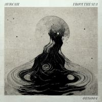 Aurcah - From The Sea