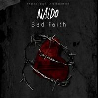Naldo - Bad Faith