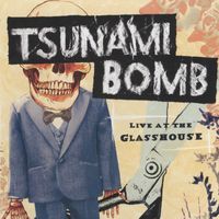 Tsunami Bomb - Live at the Glasshouse