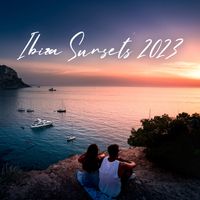Ibiza Dance Party - Ibiza Sunsets 2023