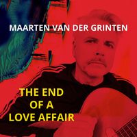 Maarten van der Grinten - The End of a Love Affair
