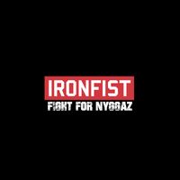 Ironfist - Fight for Nyggaz (Explicit)