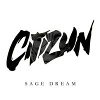 Citizun - Sage Dream