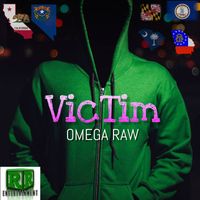 Omega Raw - Victim (Explicit)