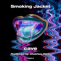 Cave - Smoking Jacket (Explicit)