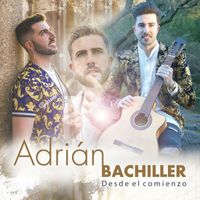 Adrián Bachiller - Desde el Comienzo