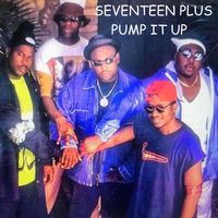 Seventeen Plus - Pump It Up