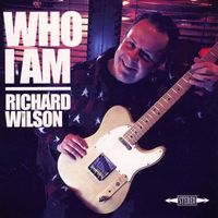 Richard Wilson - Who I Am