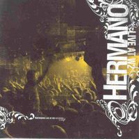 Hermano - Live at W2