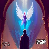 Tre - Never Story