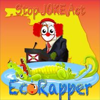 Ecorapper - Stop Joke Act