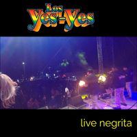 Los Yes Yes - Negrita (En Vivo)